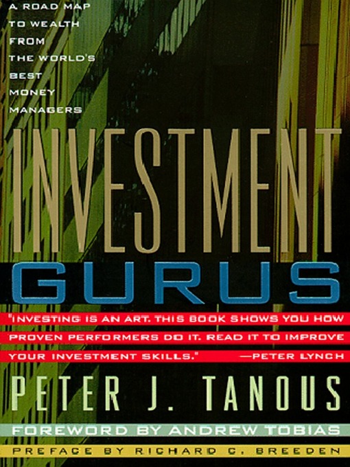 Title details for Investment Gurus by Peter J. Tanous - Available